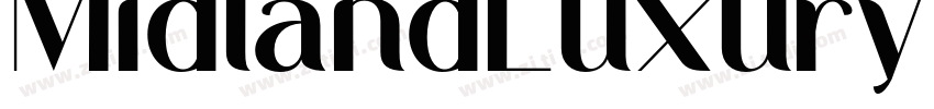 MidlandLuxury Black字体转换 MidlandLuxury Black字体转换